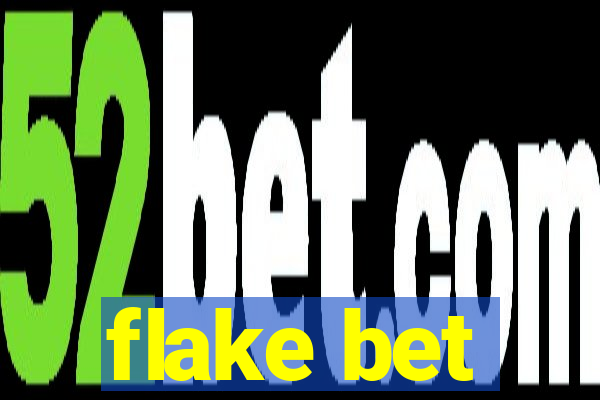 flake bet